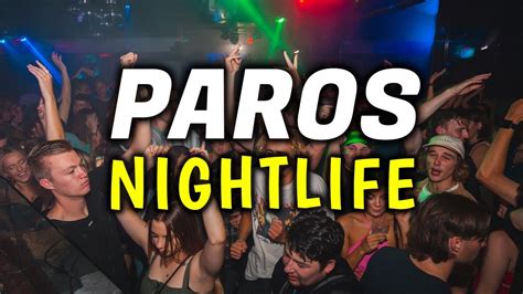 Top Best Nightclubs And Bars In Paros Greece Where To Party In