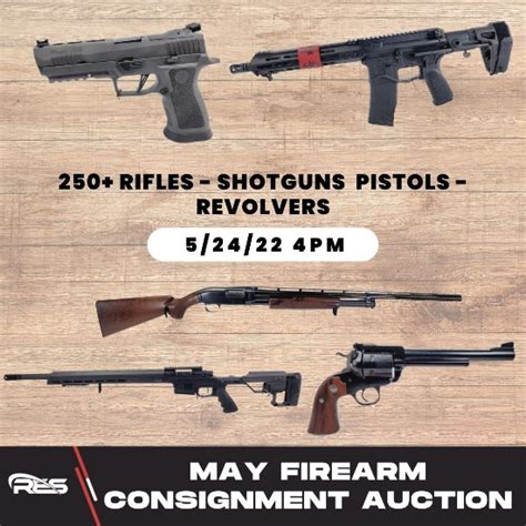 Res Auction Services Auction Catalog May Firearm Consignment Auction