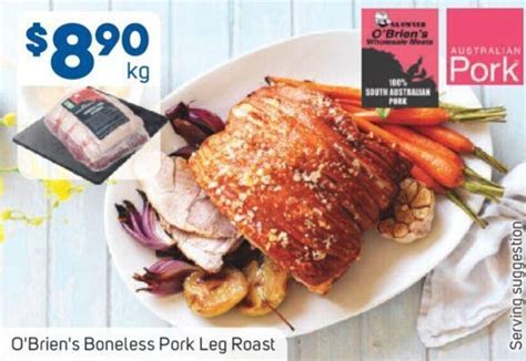 Obriens Boneless Pork Leg Roast Offer At Foodland