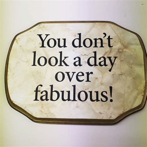 You Don T Look A Day Over Fabulous With Stand Etsy Uk