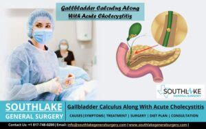 Gallbladder Calculus Plus Acute Cholecystitis Southlake General Surgery