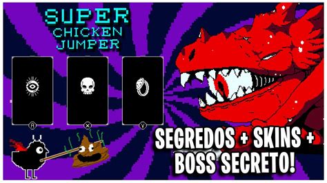 Todos Os Segredos Como Criar Skins E O Boss Secreto Super Chicken