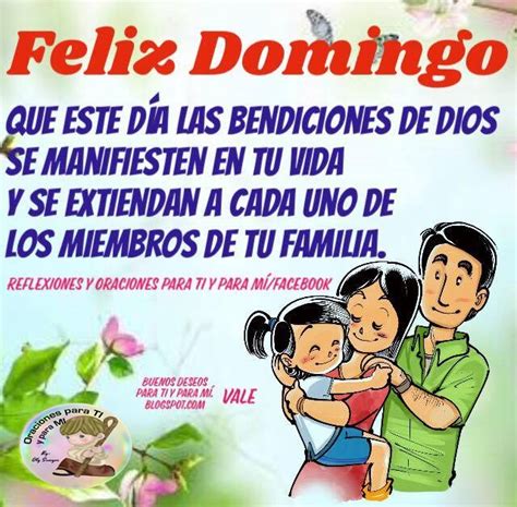 Buenos Deseos Para Ti Y Para MÍ Feliz Domingo Que Este Día Las Bendiciones De Dios Se