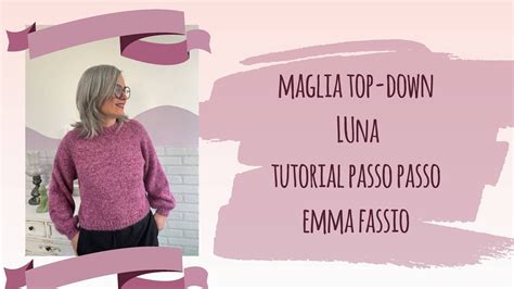 Tutorial Passo Passo Per Realizzare La Maglia Top Down Luna Con Sprone