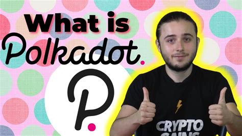 What Is Polkadot Dot Explained Youtube