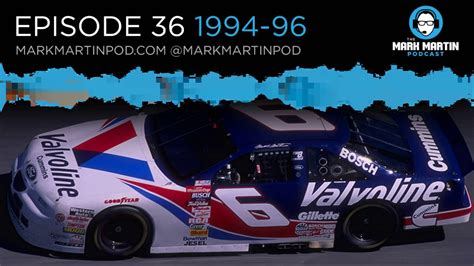 Mark Martin Podcast Episode 36 1994 96 Youtube