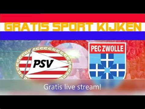 Pec Zwolle Live Stream Gratis Volg De Wedstrijd Nu Online