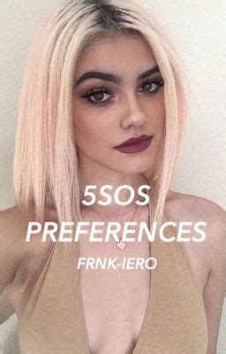 5sos Preferences - trash - Wattpad