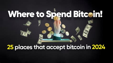 Where To Spend Bitcoin Best Places That Accept Bitcoin In