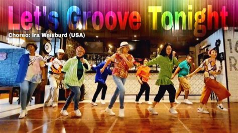 Let S Groove Tonight Line Dance Choreo Iraweisburd USA Demo