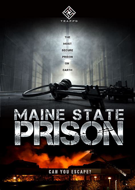 Maine State Prison | Trapp'd Corby