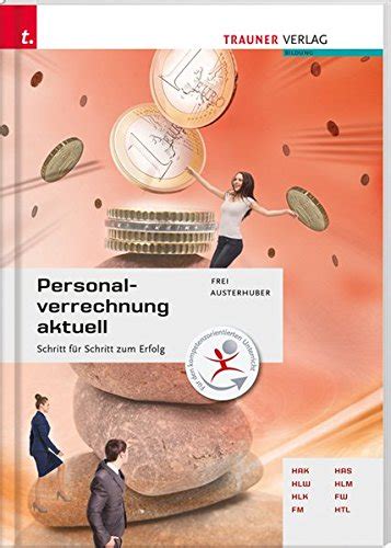 Personalverrechnung Aktuell Judith Frei Elke Austerhuber Amazon De