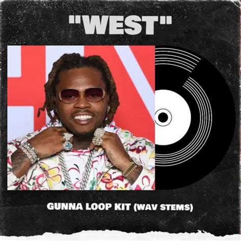 Stream Free Gunna Loop Kit Sample Pack Cubeatz Wheezy West