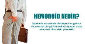 Hemoroid Hastalığı Nedir Kimlerde Görülür