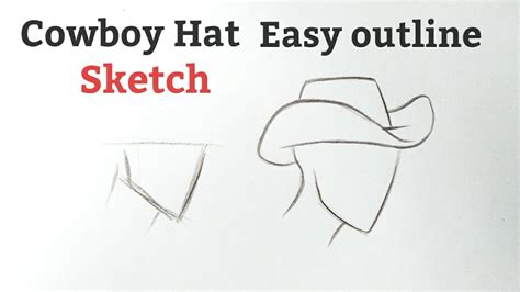 How To Draw A Cowboy Hat Drawing Easy Step By Step Easy Pencil Outline