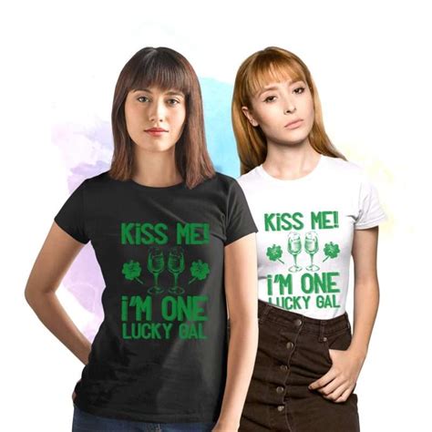 St Patricks Day Womens Shirt Kiss Me Im One Lucky Gal