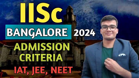 IISc Bangalore Admission Process 2024 Exams Eligibility Fees YouTube