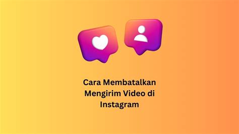 Cara Membatalkan Mengirim Video Di Instagram Dolar Hijau