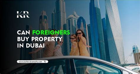 Can Foreigners Buy Property In Dubai