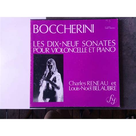 Les Dix Neuf Sonates Pour Violoncelle Et Piano By Boccherini Charles