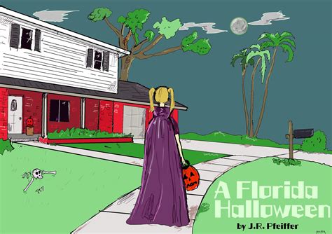 A Florida Halloween: Ever get a trick instead of a treat? by J.R
