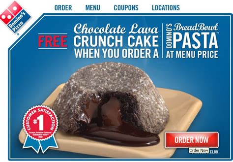 Restaurant Coupons Dominos Get A Free Chocolate Lava Crunch Cake