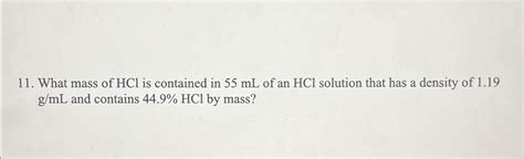 Solved What mass of HCl ﻿is contained in 55mL ﻿of an HCl | Chegg.com