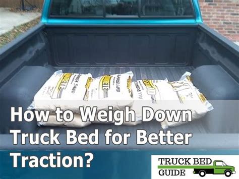 How to Weigh Down Truck Bed for Better Traction? | Truck bed, Diy truck ...