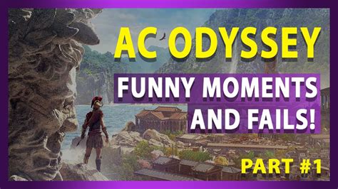 Assassin S Creed Odyssey Funny Moments Fails Part 1 YouTube