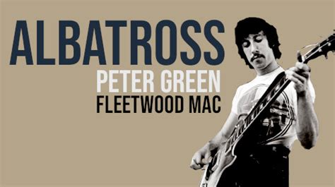 Albatross (Peter Green/Fleetwood Mac)