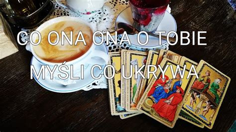 Tarot Co On Ona Czuje Ukrywa Przed Tob Youtube