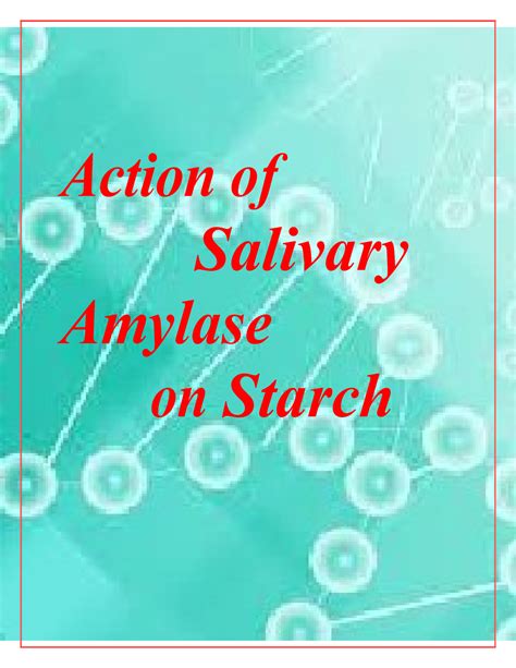 Study Of Digestion Of Starch By Salivary Amylase And Effect Of Ph And