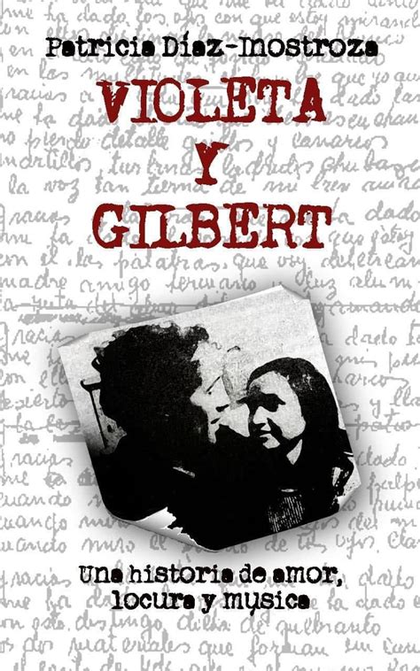 La Intensa Historia De Amor De Violeta Parra Y Gilbert Favre La Tercera