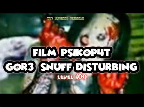 Film Psikop T Snuff Disturbing Klau Gak Kuat Jangan Lihat Youtube