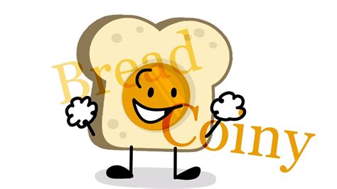 Bfdi Bread Coiny Animation Trend Youtube