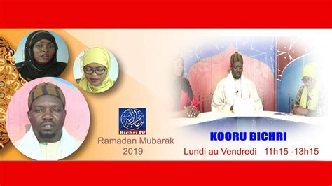 En Direct De Touba Emission Kooru Bichri Du 28 Mai 2019 YouTube