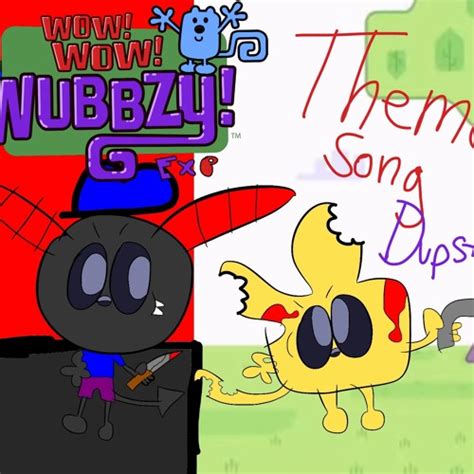 Stream Wow Wow Wubbzy EXE Theme Song Dubstep! by Wubbzy And Wiggle! | Listen online for free on ...