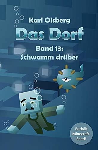 Das Dorf Das Dorf Band 13 Schwamm drüber Olsberg Karl Amazon de