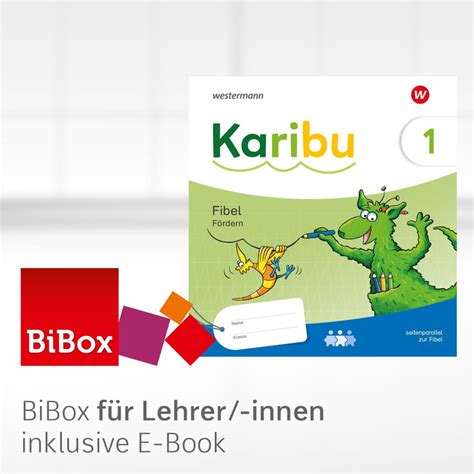 Karibu Ausgabe 2024 BiBox Das digitale Unterrichtssystem Fördern