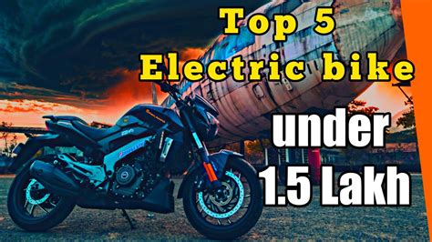 Top 5 Best Electric Bike Under 1 5 Lakh In India 2023 Jeet Adventure