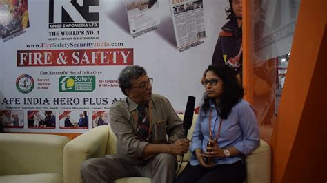 Ms Sujal Shah Of New Age Fire Fighting Co Ltd Speaks To Our Guest Correspondent Mr Amitab Roy