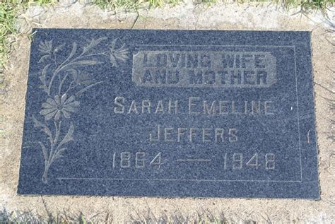 Sarah Emeline James Jeffers 1864 1948 Find A Grave Memorial