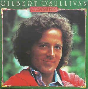 Gilbert O'Sullivan Greatest Hits | Discogs