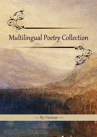 Multilingual Poetry Collection by Various - Multilingual - Free at Loyal Books