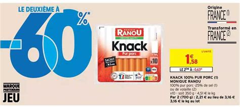 Promo Knack 100 Pur Porc Monique Ranou chez Intermarché Hyper