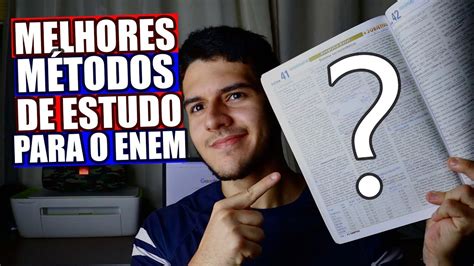 Melhores M Todos De Estudo Para O Enem Youtube