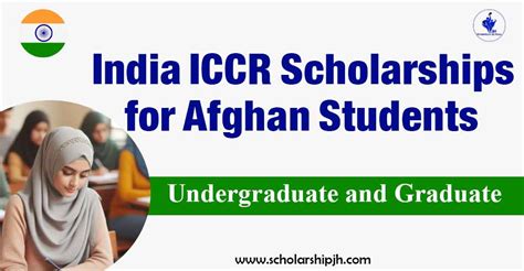 India ICCR Scholarships For Afghan 2024 2025 1000 Awards