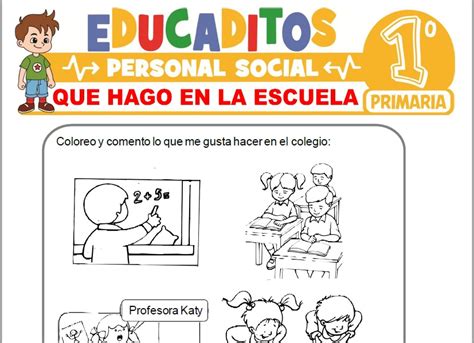 Que Hago En La Escuela Para Primero De Primaria Educaditos