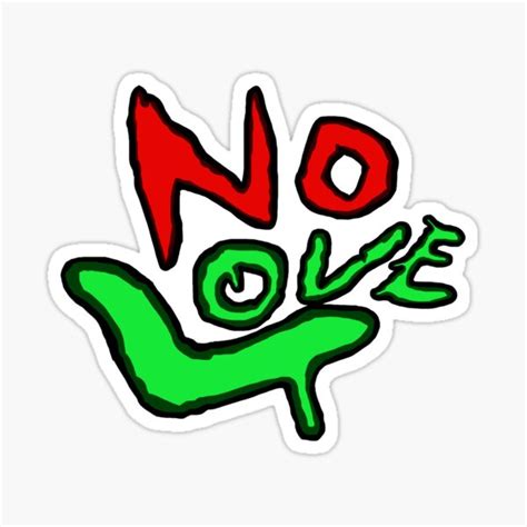 "No Love logo" Sticker for Sale by DrMosquito | Redbubble