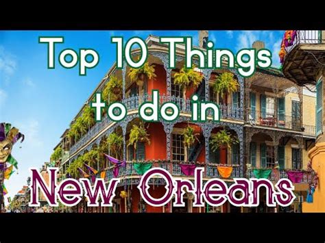 Top 10 Things To Do In New Orleans Louisiana YouTube